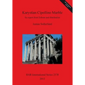 Karystian Cipollino Marble: Its export from Euboea and distribution