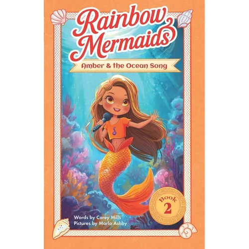 Amber and the Ocean Song: A sparkly, underwater adventure series for kids 6-10