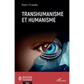 Transhumanisme et humanisme