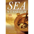Sea Stories: 28 Thrilling Tales of the Deep