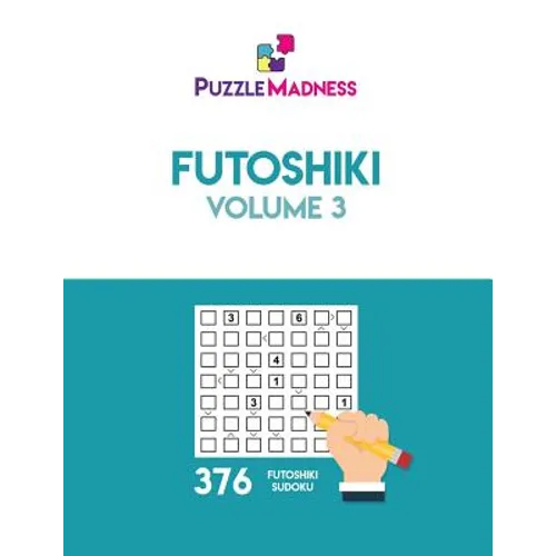 Futoshiki: Volume 3