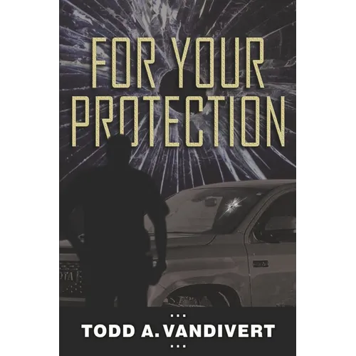 For Your Protection