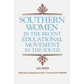 Southern Women in the Recent Educational Movement in the South