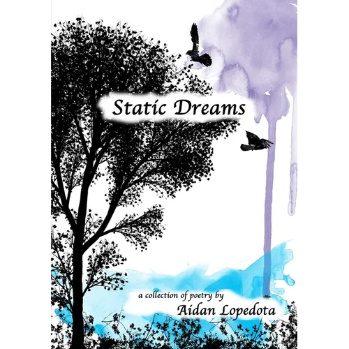 Static Dreams
