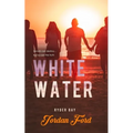 White Water: An epilogue novella