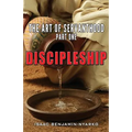 Discipleship: The Art of Servanthood Part 1