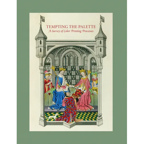 Tempting the Palette: A Survey of Color Printing Processes