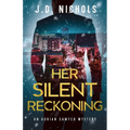 Her Silent Reckoning: An Adrian Sawyer Mystery