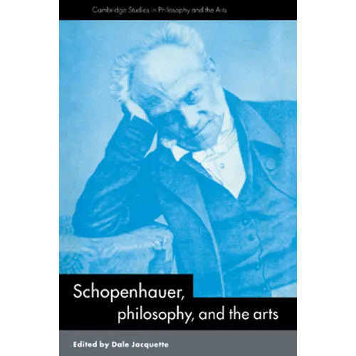 Schopenhauer, Philosophy and the Arts