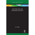 The Politics of Physical Activity