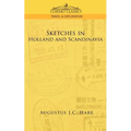 Sketches in Holland and Scandinavia