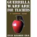 Guerrilla Warfare For Teachers