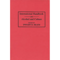 International Handbook on Alcohol and Culture