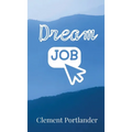 Dream Job