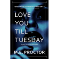 Love You Till Tuesday