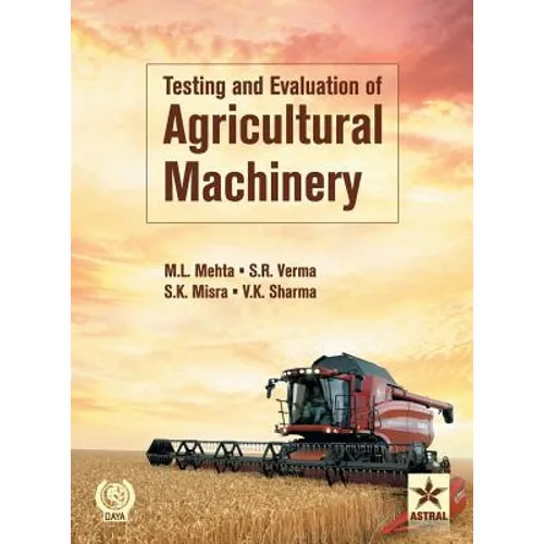 Testing and Evaluation of Agricultural Machinery