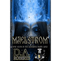 Maelstrom: Book Seven of the Ragnarok Rising Saga