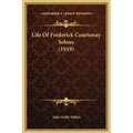Life of Frederick Courtenay Selous (1919)