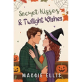 Secret Kisses & Twilight Wishes: The Thatcher Brothers of Acorn Field Heights
