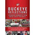 Buckeye Reflections: Legendary Moments from Ohio State Football