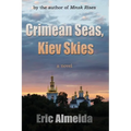 Crimean Seas, Kiev Skies