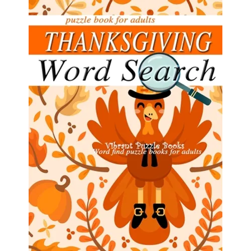 THANKSGIVING word search puzzle books for adults.: Word find puzzle books for adults