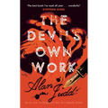 The Devil's Own Work (Valancourt 20th Century Classics)