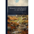 Romance and Reality of Amy Robsart