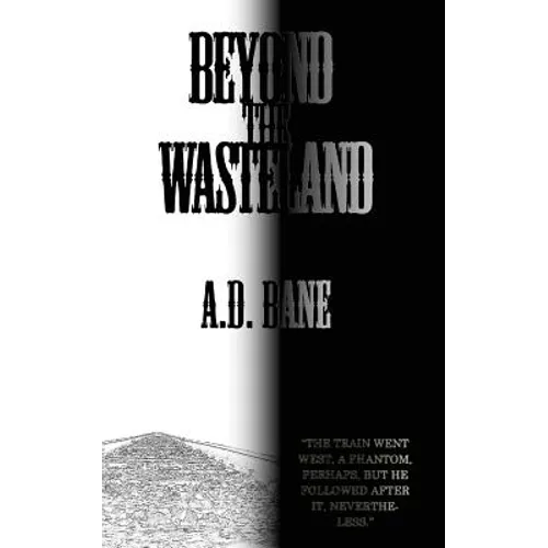 Beyond the Wasteland