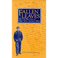 Fallen Leaves: The Civil War Letters of Major Henry Livermore Abbott