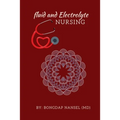 Fluid and Electrolyte Nursing: A Guide to Fluid and Electrolytes in Nursing Made incredibly easy with Symptoms, Signs and Causes of Electrolytes Imba