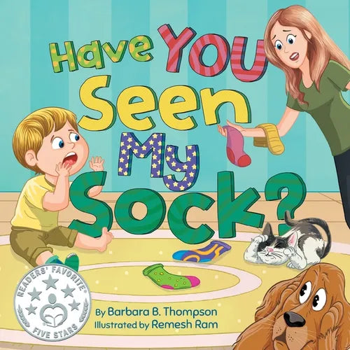 Have You Seen My Sock?: A Fun Seek-and-Find Rhyming Children's Book for Ages 3-7