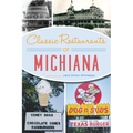 Classic Restaurants of Michiana