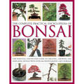 The Complete Practical Encyclopedia of Bonsai: The Essential Step-By-Step Guide to Creating, Growing, and Displaying Bonsai with Over 800 Photographs