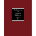 The Dictionary of Classical Hebrew Volume 2: Beth-Waw