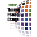 Thinking Peaceful Change: Baltic Security Policies and Security Community Building