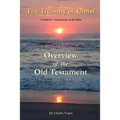 The Treasury of Christ - Volume 1 - Overview of the Old Testament