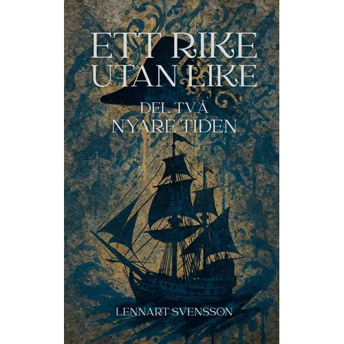 Ett rike utan like, del två: Nyare tiden