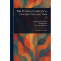 The Poems of Madison Cawein, Volume 1 (of 5)