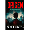 Origen: Un thriller psicológico de amor, misterio y suspense