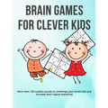 Brain Games for Clever Kids: Valentine puzzle gift for kids - gifts for smart kids and best sudoku puzzle book for you loved ones - buy for your ki