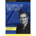 Building on the Good