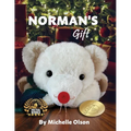 Norman's Gift: A Giggle-Worthy Christmas Story About Friendship and Gratitude for Ages 4-8