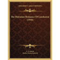 The Hawaiian Romance Of Laieikawai (1918)