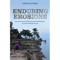 Enduring Erosions: Environmental Displacement and Relocation on India's Sinking Coasts