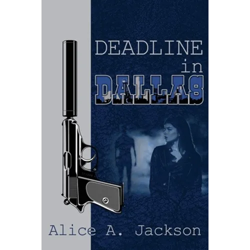 Deadline in Dallas