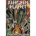 Kingpin Planet: The Golden Amazon Saga, Book Twelve