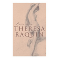 Theresa Raquin: Historical Novel