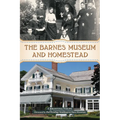The Barnes Museum and Homestead