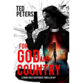 For God and Country: Leona Foxx Suspense Thriller #1